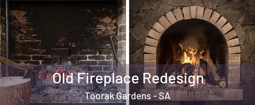 Old Fireplace Redesign Toorak Gardens - SA