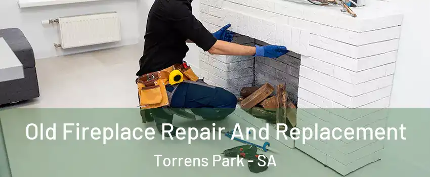 Old Fireplace Repair And Replacement Torrens Park - SA
