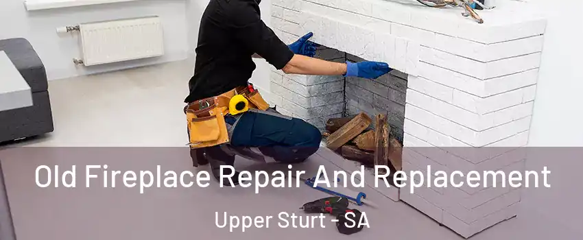 Old Fireplace Repair And Replacement Upper Sturt - SA