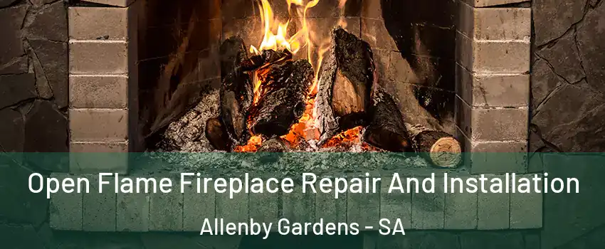 Open Flame Fireplace Repair And Installation Allenby Gardens - SA