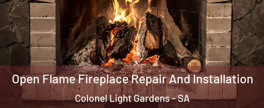  Open Flame Fireplace Repair And Installation Colonel Light Gardens - SA