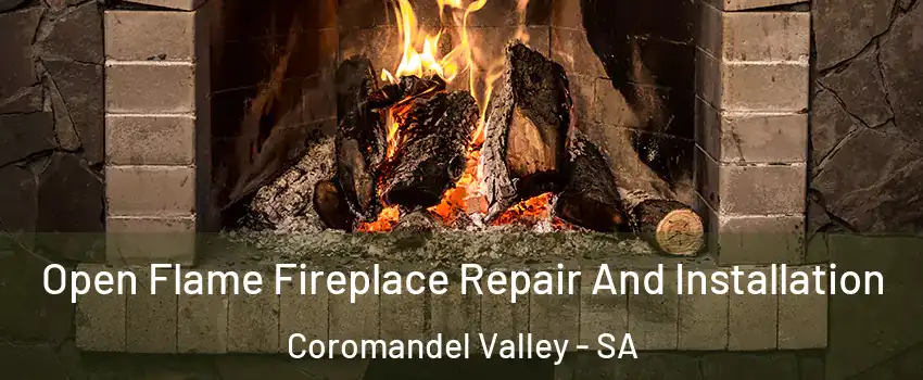 Open Flame Fireplace Repair And Installation Coromandel Valley - SA