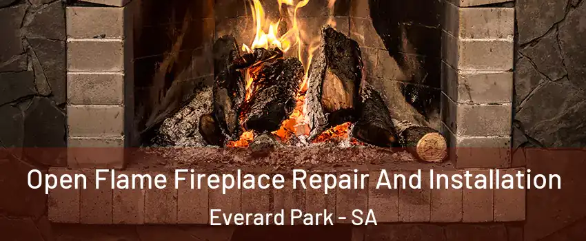 Open Flame Fireplace Repair And Installation Everard Park - SA