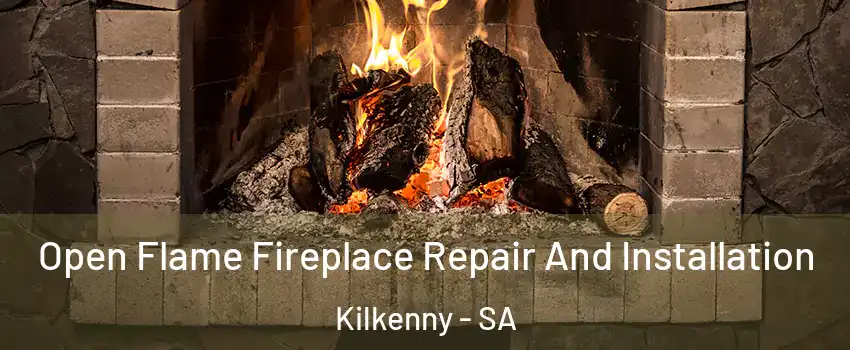 Open Flame Fireplace Repair And Installation Kilkenny - SA