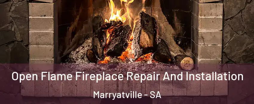 Open Flame Fireplace Repair And Installation Marryatville - SA