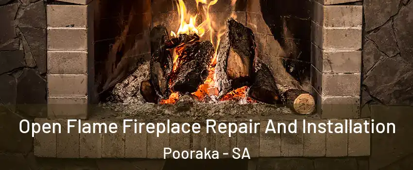 Open Flame Fireplace Repair And Installation Pooraka - SA