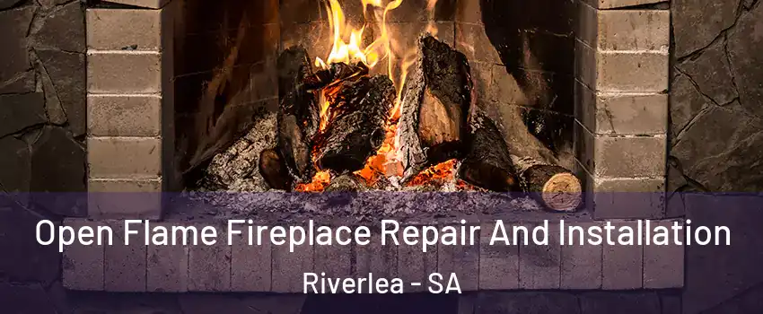 Open Flame Fireplace Repair And Installation Riverlea - SA