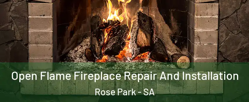 Open Flame Fireplace Repair And Installation Rose Park - SA