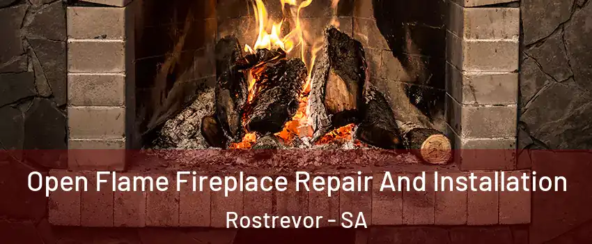 Open Flame Fireplace Repair And Installation Rostrevor - SA