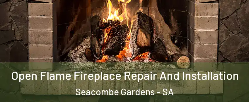Open Flame Fireplace Repair And Installation Seacombe Gardens - SA