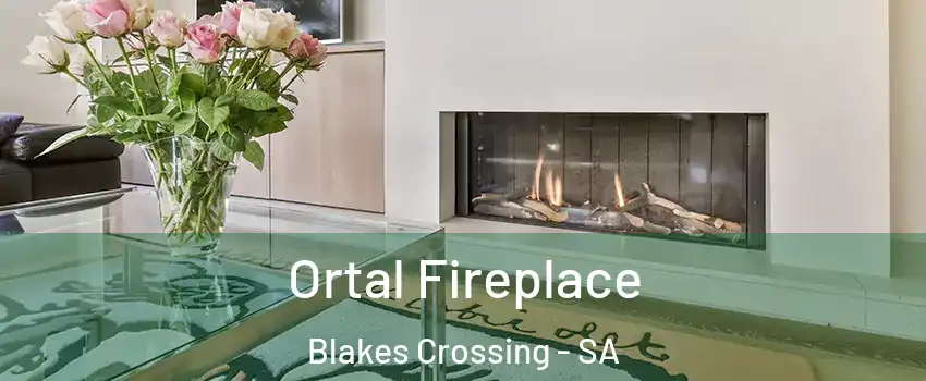 Ortal Fireplace Blakes Crossing - SA