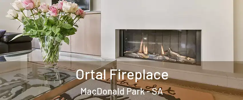 Ortal Fireplace MacDonald Park - SA