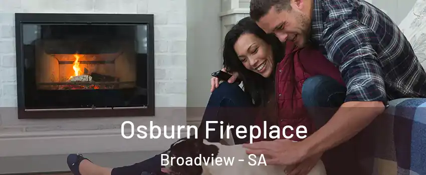  Osburn Fireplace Broadview - SA