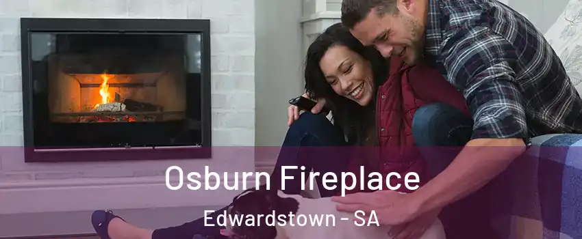  Osburn Fireplace Edwardstown - SA