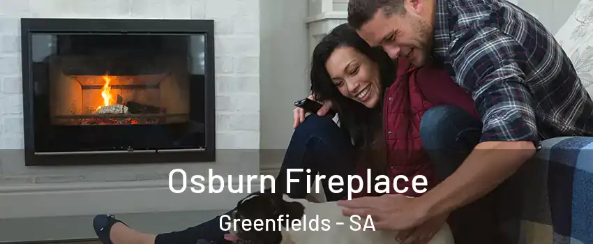 Osburn Fireplace Greenfields - SA