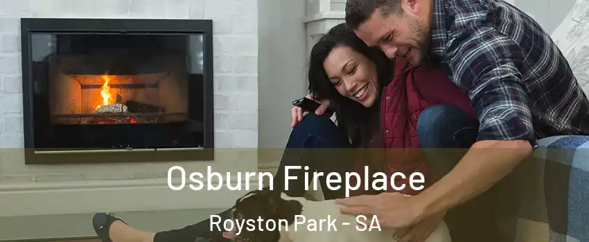 Osburn Fireplace Royston Park - SA