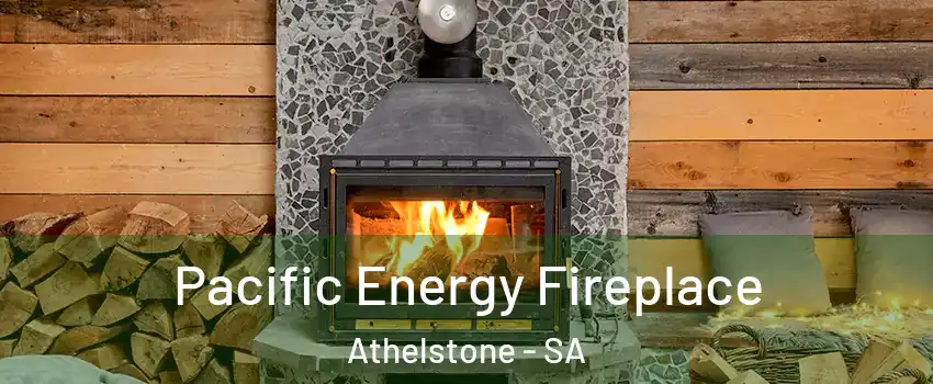 Pacific Energy Fireplace Athelstone - SA