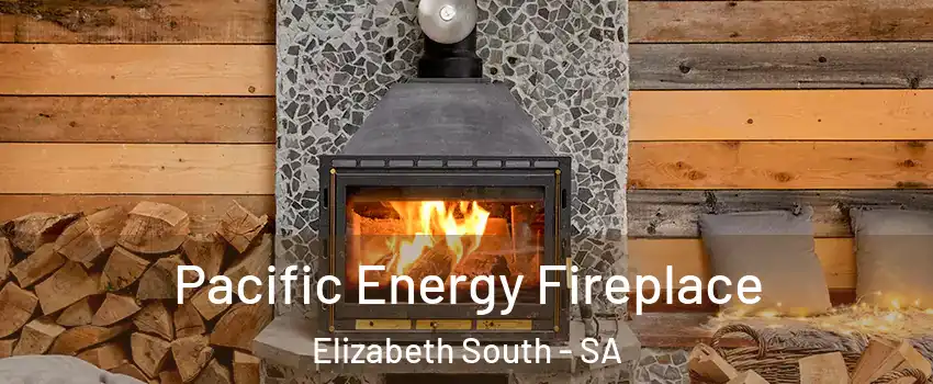  Pacific Energy Fireplace Elizabeth South - SA