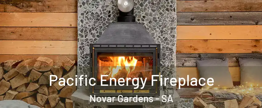 Pacific Energy Fireplace Novar Gardens - SA