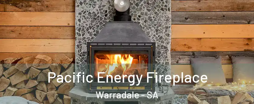 Pacific Energy Fireplace Warradale - SA