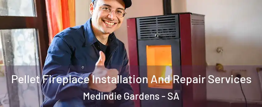 Pellet Fireplace Installation And Repair Services Medindie Gardens - SA