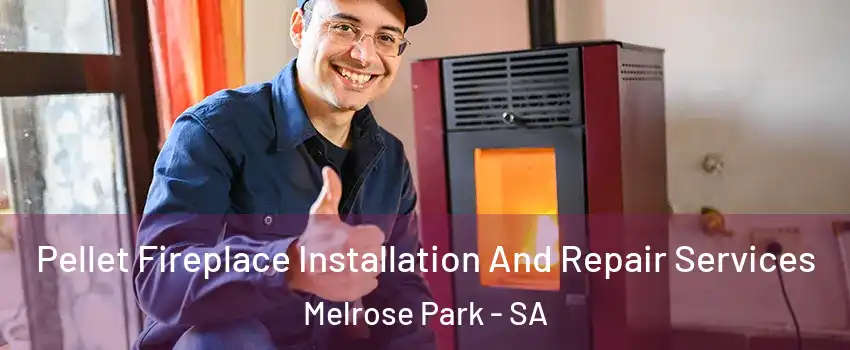 Pellet Fireplace Installation And Repair Services Melrose Park - SA