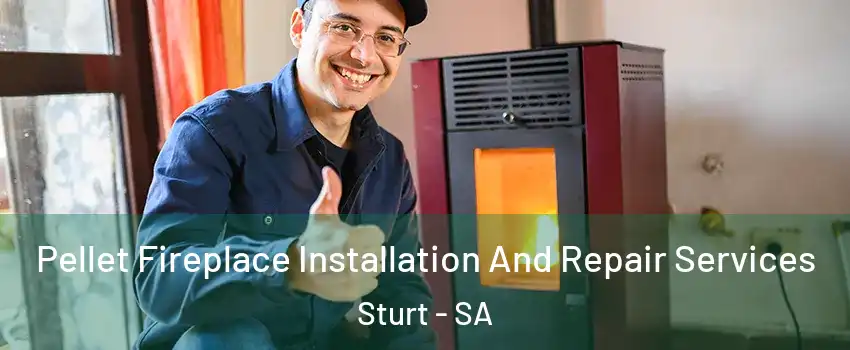 Pellet Fireplace Installation And Repair Services Sturt - SA
