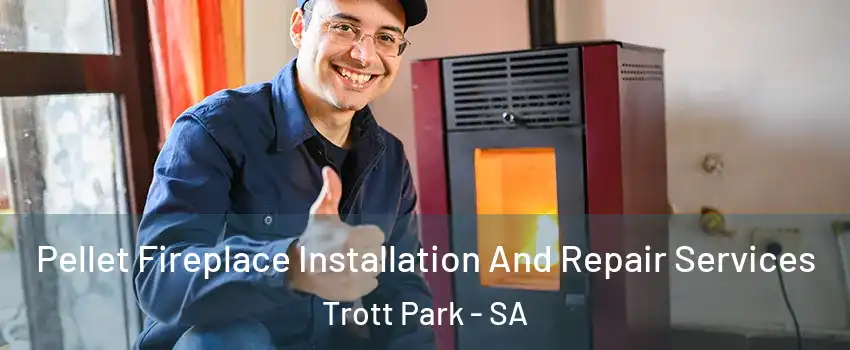 Pellet Fireplace Installation And Repair Services Trott Park - SA