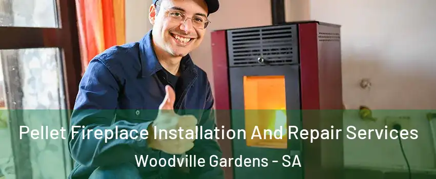  Pellet Fireplace Installation And Repair Services Woodville Gardens - SA