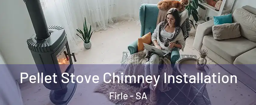 Pellet Stove Chimney Installation Firle - SA