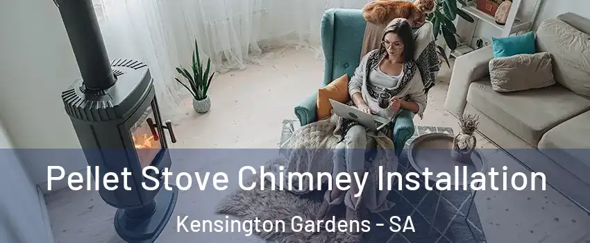 Pellet Stove Chimney Installation Kensington Gardens - SA