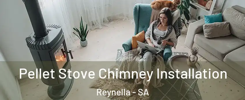 Pellet Stove Chimney Installation Reynella - SA