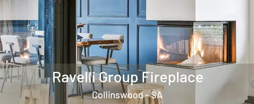  Ravelli Group Fireplace Collinswood - SA