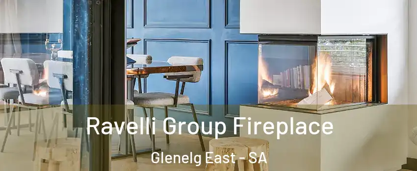  Ravelli Group Fireplace Glenelg East - SA