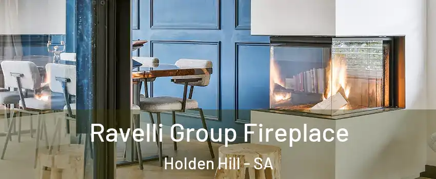 Ravelli Group Fireplace Holden Hill - SA