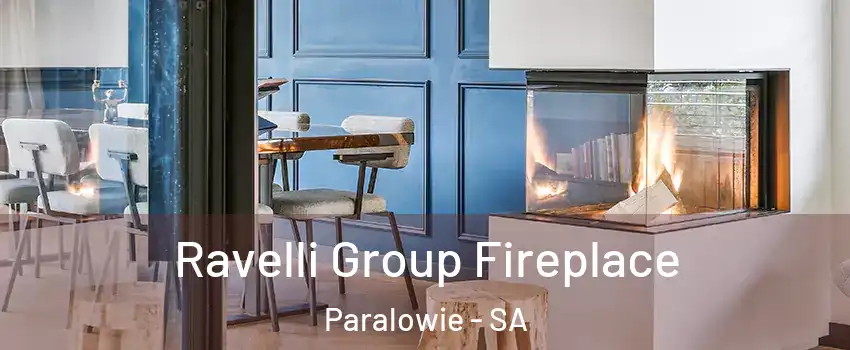 Ravelli Group Fireplace Paralowie - SA
