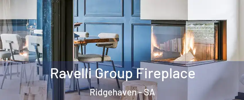 Ravelli Group Fireplace Ridgehaven - SA