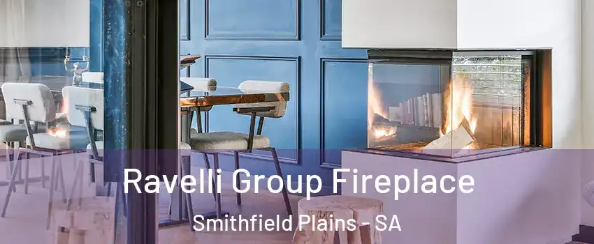 Ravelli Group Fireplace Smithfield Plains - SA