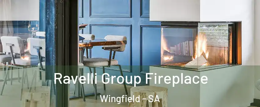 Ravelli Group Fireplace Wingfield - SA