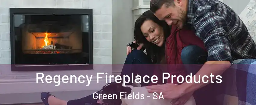 Regency Fireplace Products Green Fields - SA