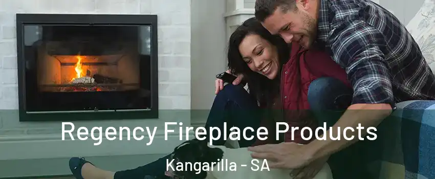 Regency Fireplace Products Kangarilla - SA