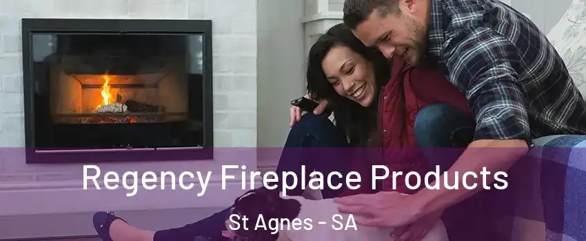 Regency Fireplace Products St Agnes - SA