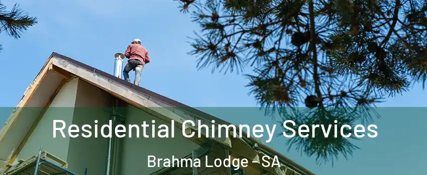 Residential Chimney Services Brahma Lodge - SA