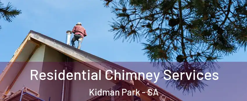 Residential Chimney Services Kidman Park - SA