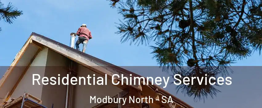 Residential Chimney Services Modbury North - SA