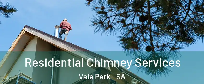 Residential Chimney Services Vale Park - SA