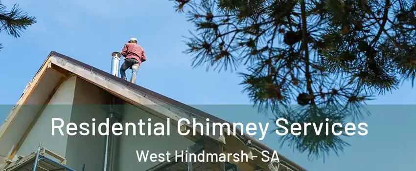 Residential Chimney Services West Hindmarsh - SA