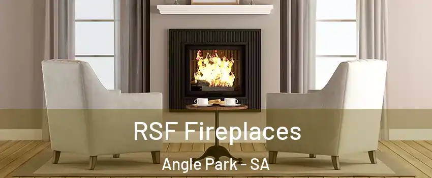  RSF Fireplaces Angle Park - SA