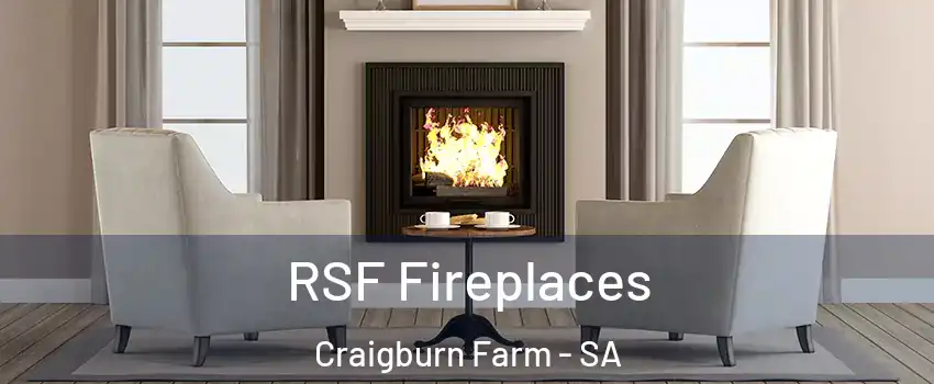  RSF Fireplaces Craigburn Farm - SA