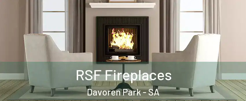  RSF Fireplaces Davoren Park - SA
